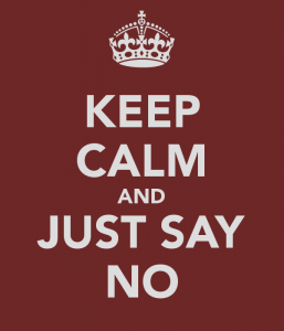 keep-calm-and-just-say-no