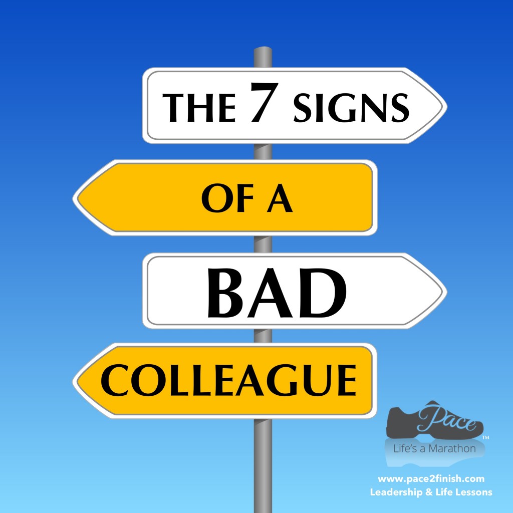 The 6-7 Signs of a Bad Colleague